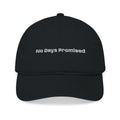 Embroidered 'No Days Promised' Organic Baseball Cap