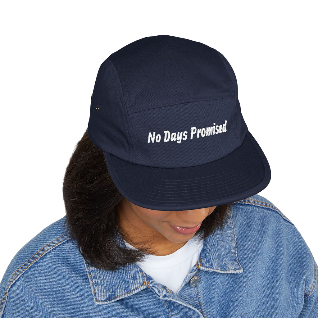 No Days Promised Embroidered 5-Panel Cap