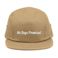 No Days Promised Embroidered 5-Panel Cap