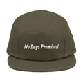 No Days Promised Embroidered 5-Panel Cap