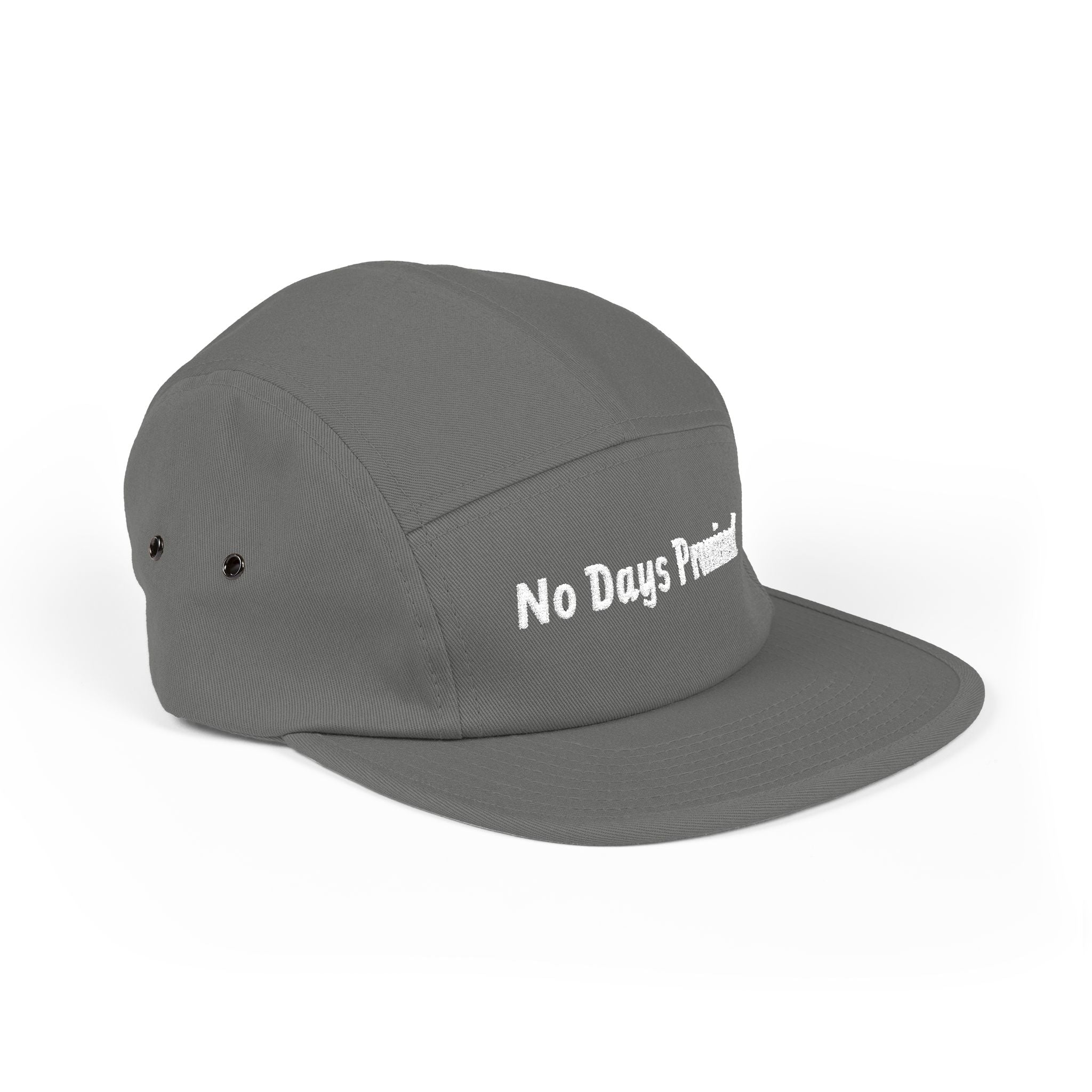 No Days Promised Embroidery 5 Panel Hat