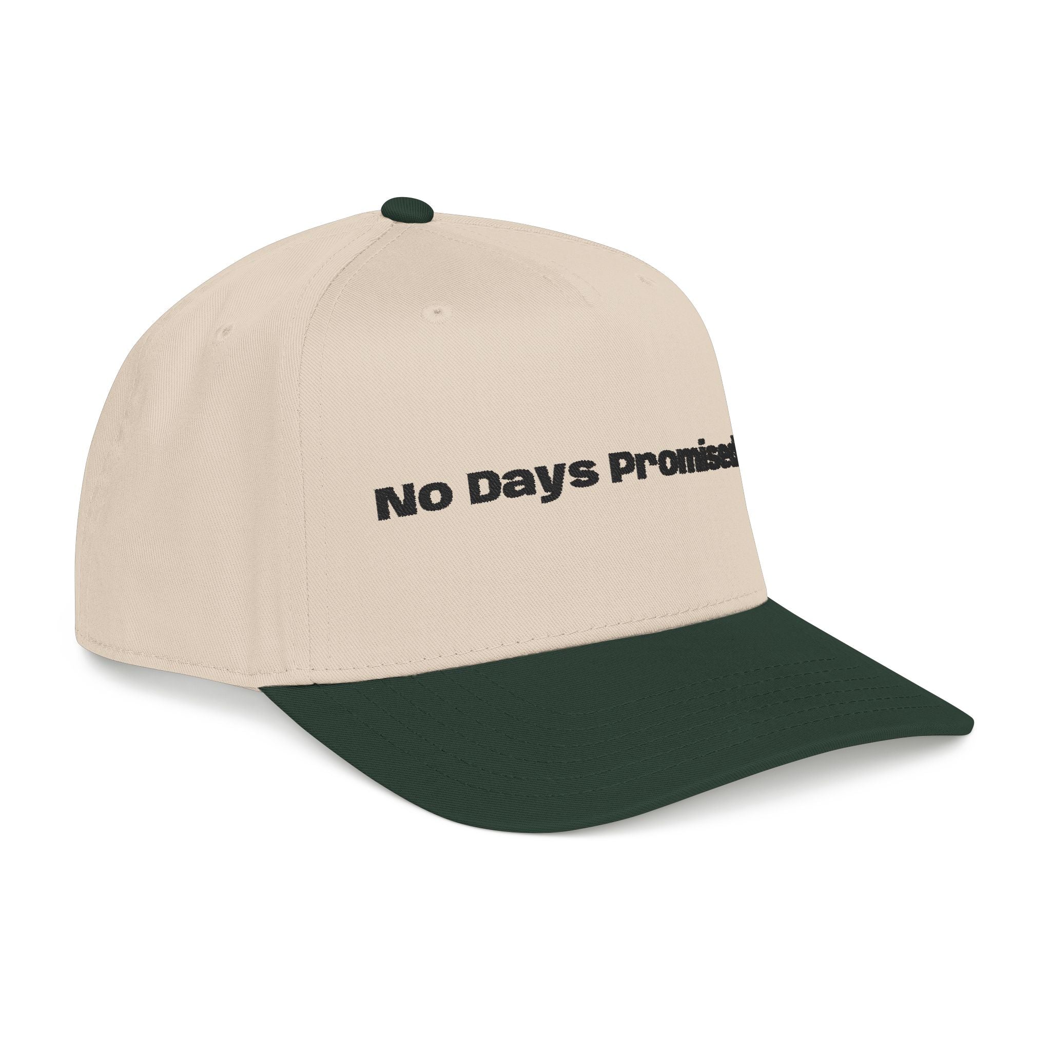 No Days Promised embroidery baseball Hat